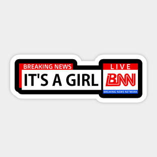Breaking News Network, Its A Girl, Gender Reveal Sticker